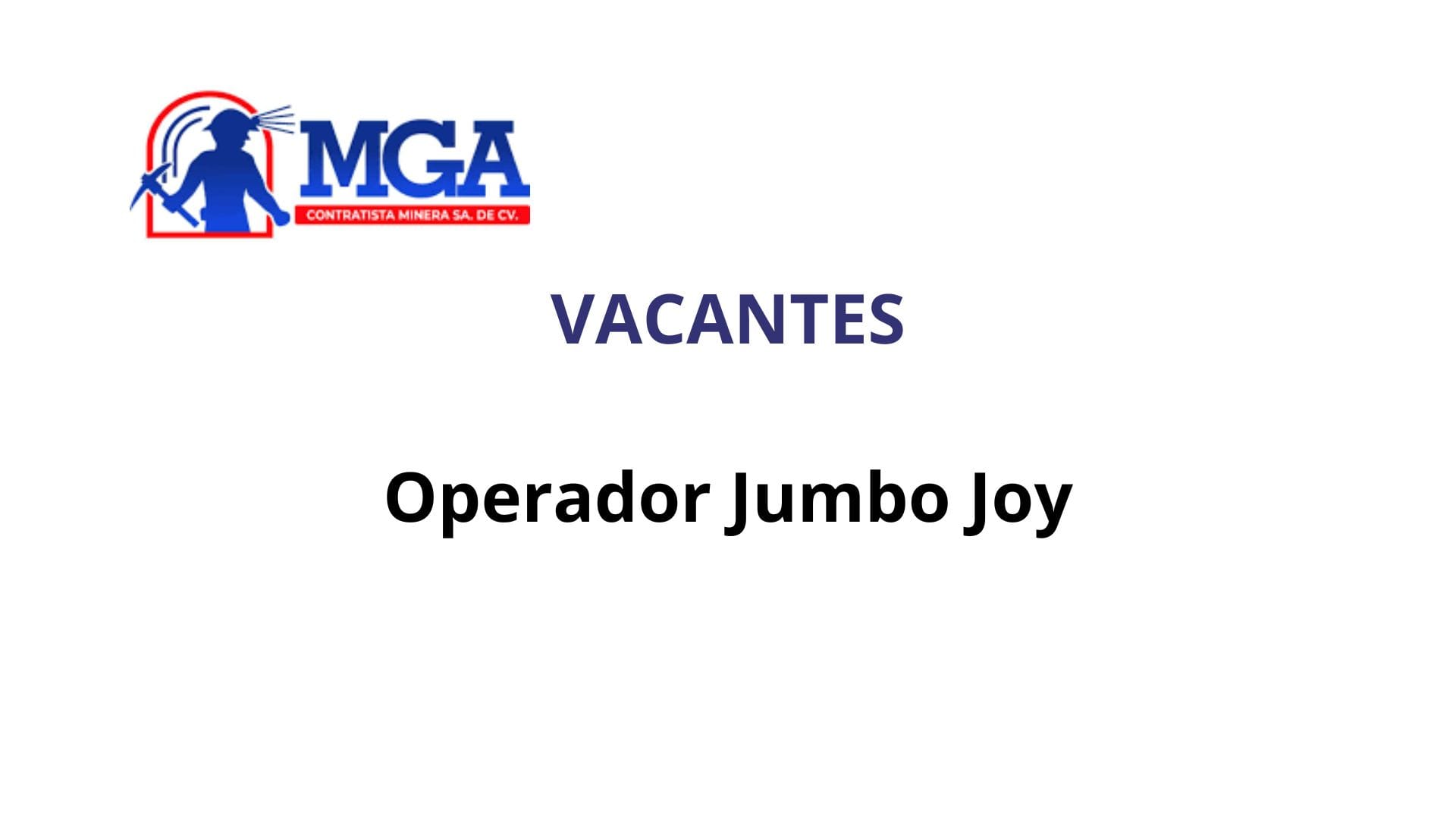Oportunidad Laboral MGA Contratista Minera