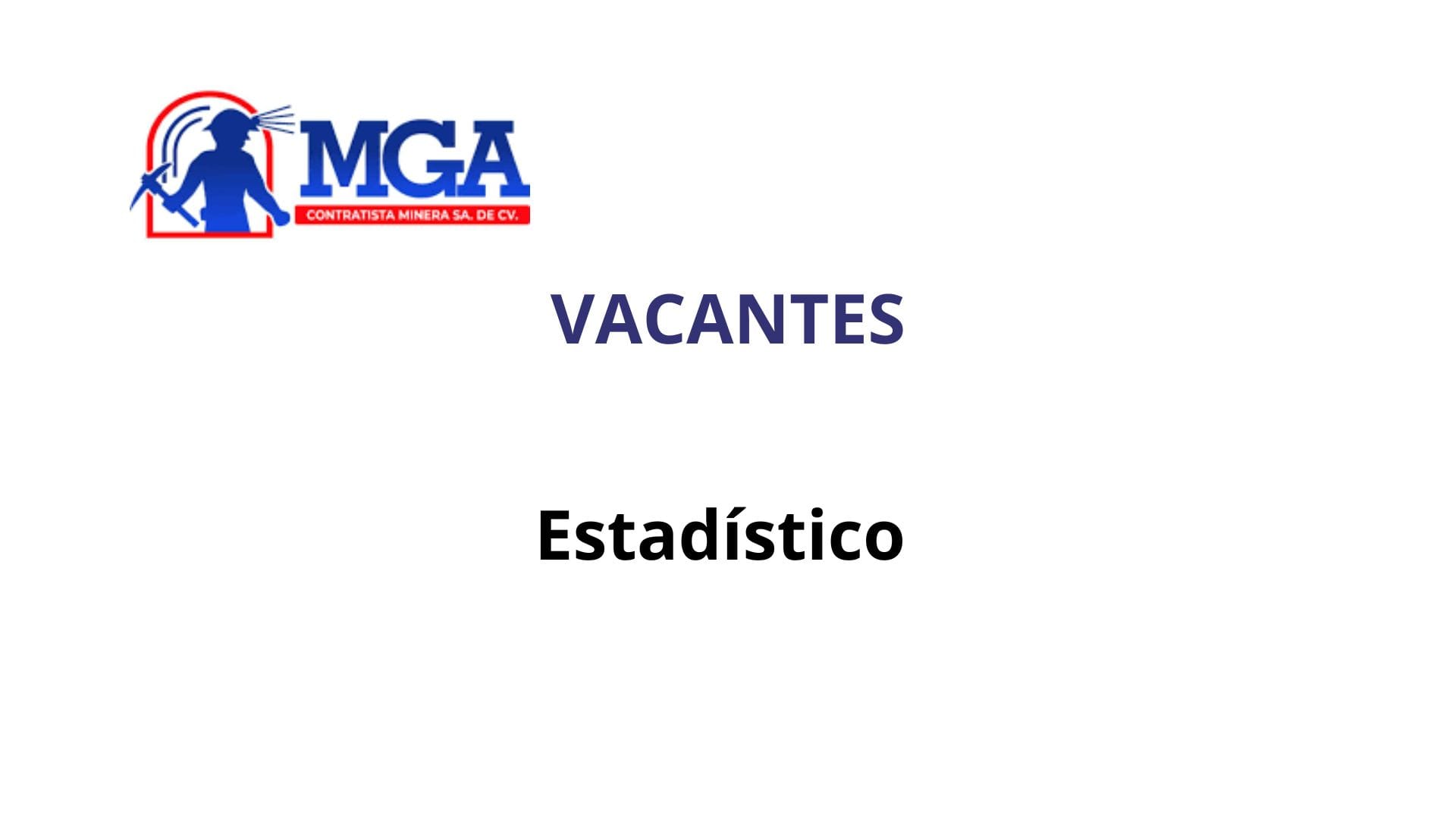 Oportunidad Laboral MGA Contratista Minera