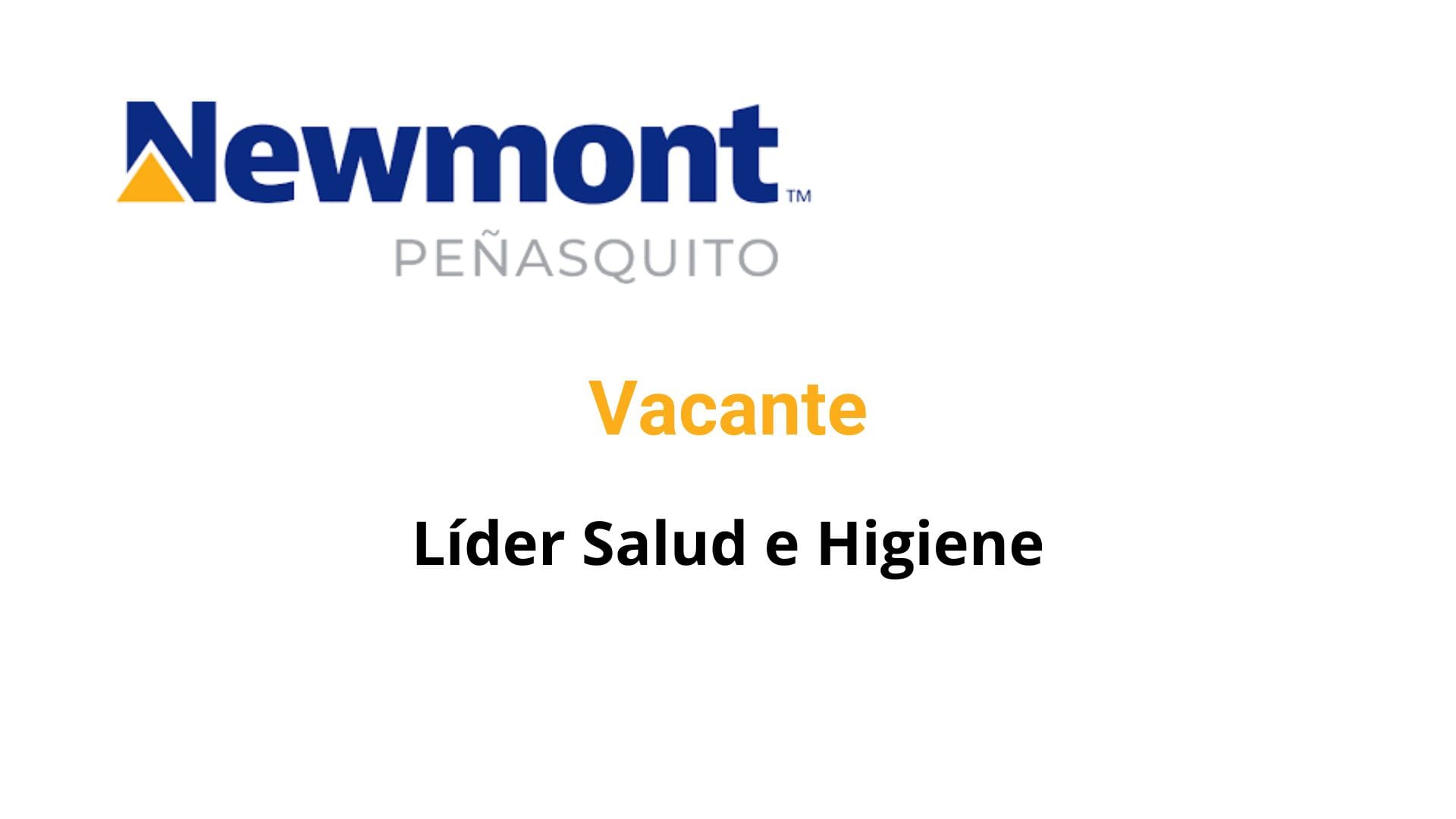 Oportunidad Laboral Newmont Peñasquito