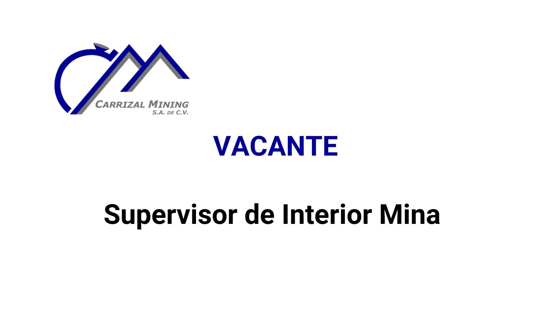 Oportunidad Laboral Carrizal Mining