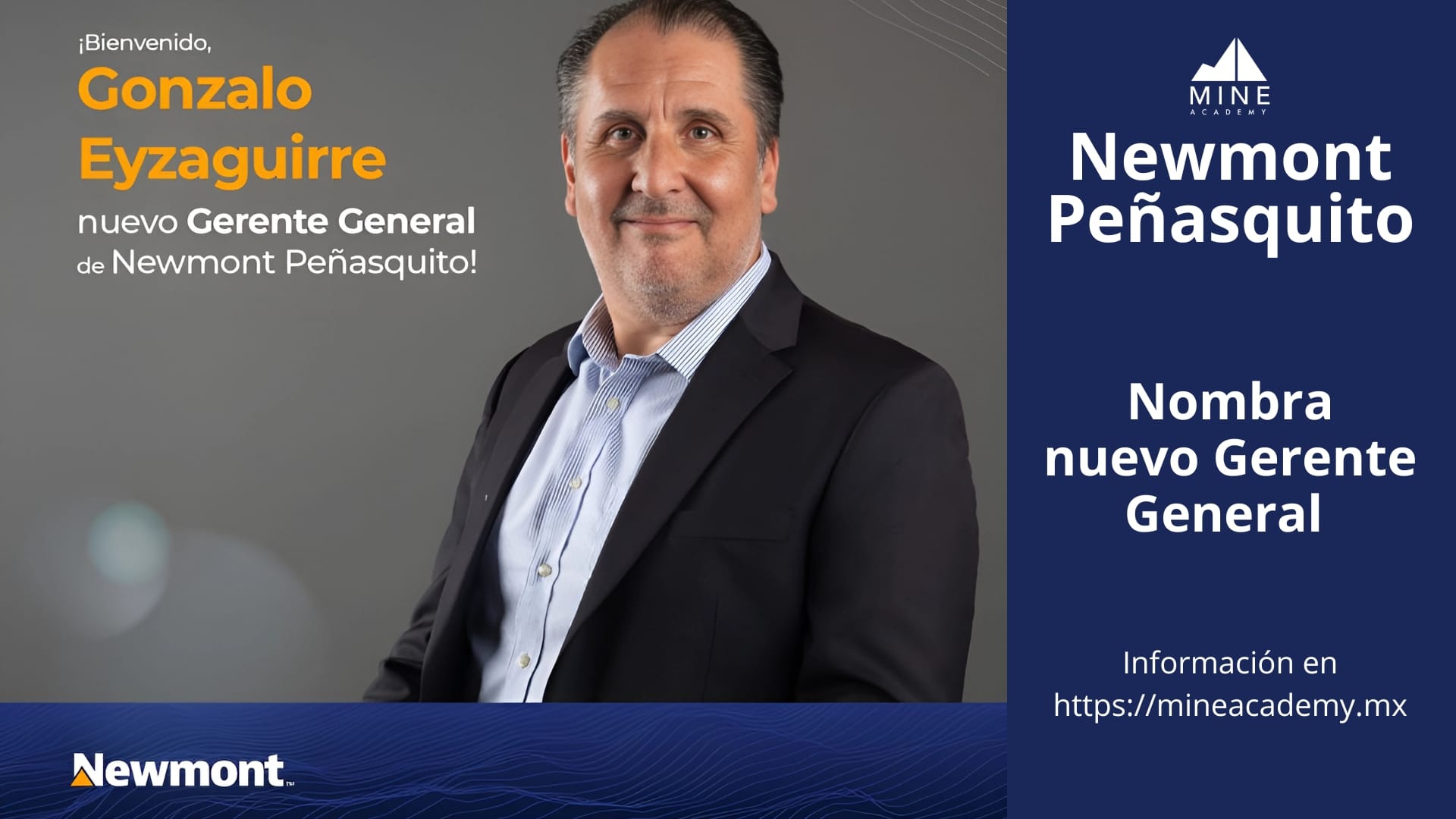 Newmont nombra a Gonzalo Eyzaguirre como nuevo gerente general de Peñasquito