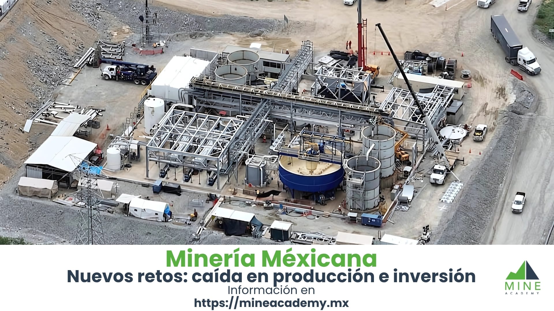 La minería mexicana enfrenta nuevos retos: caída en producción e inversión