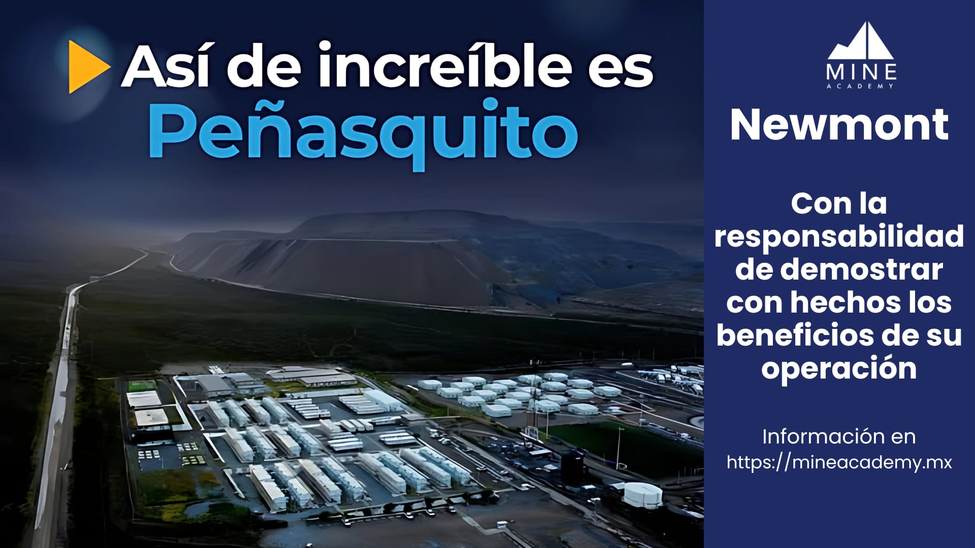 Newmont con la responsabilidad de demostrar con hechos los beneficios de su operación en Peñasquito