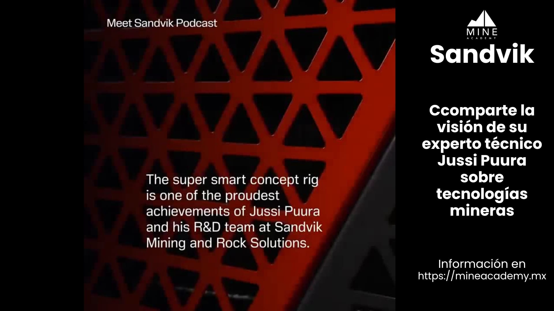 Sandvik comparte la visión de su experto técnico Jussi Puura sobre tecnologías mineras