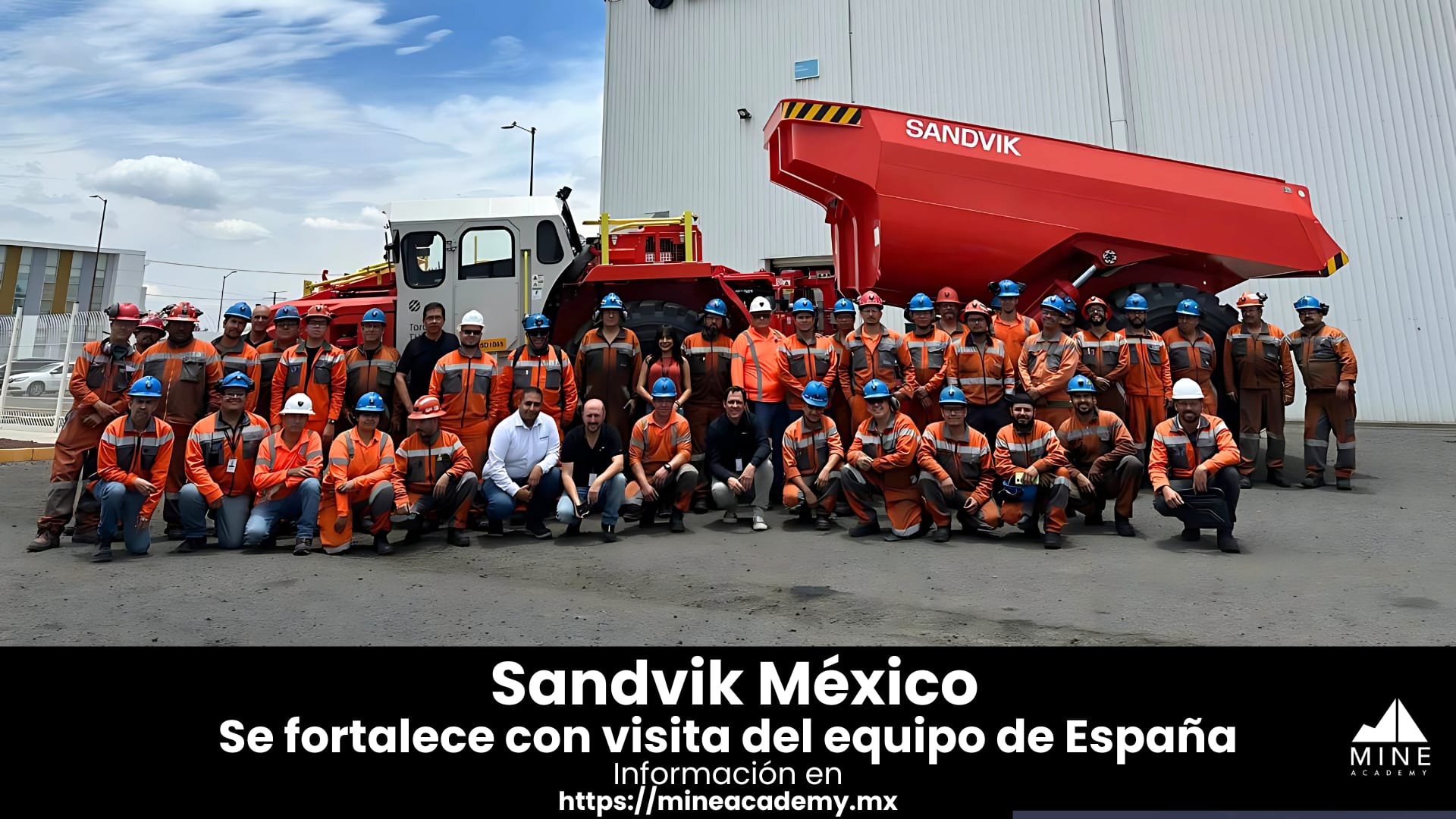Sandvik México se fortalece con visita del equipo de España