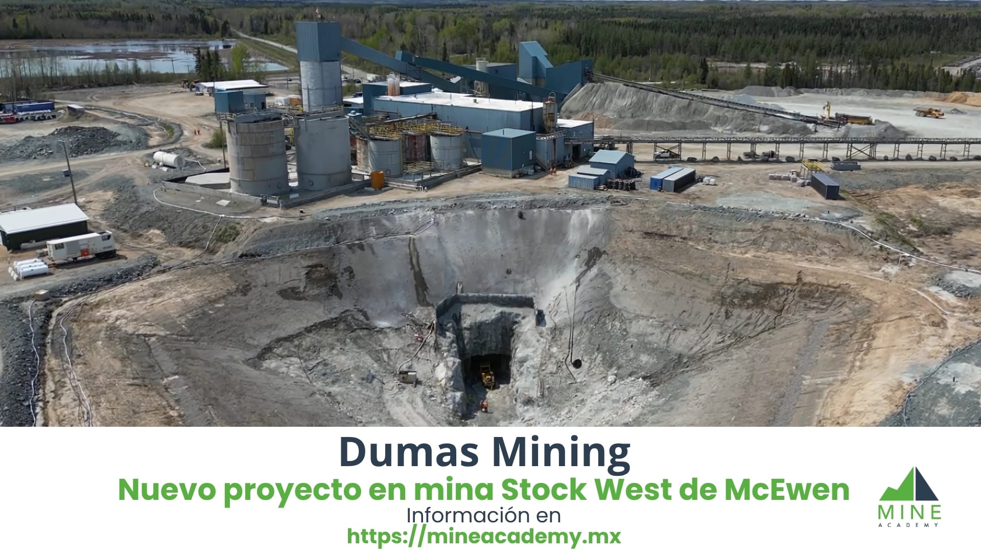 Dumas Mining asume nuevo proyecto subterráneo en mina Stock West de McEwen Ontario