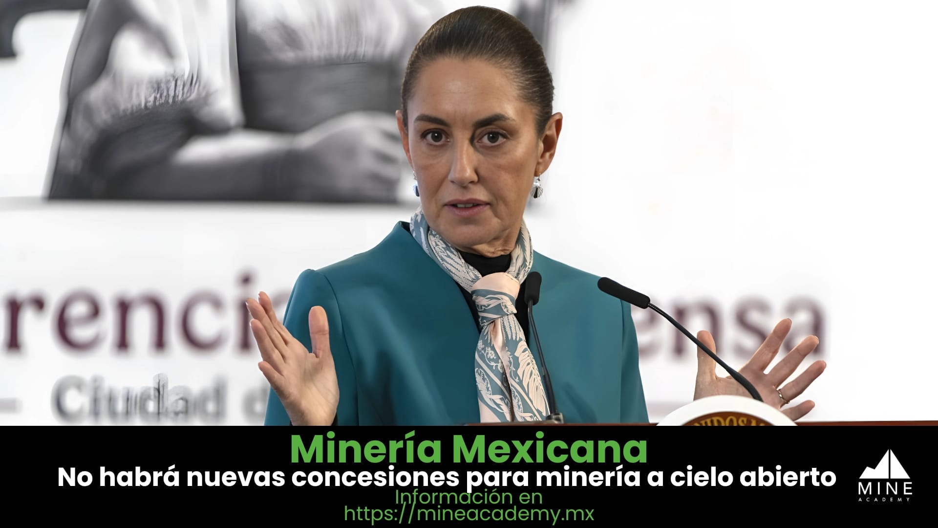 Claudia Sheinbaum confirma: no habrá nuevas concesiones para minería a cielo abierto