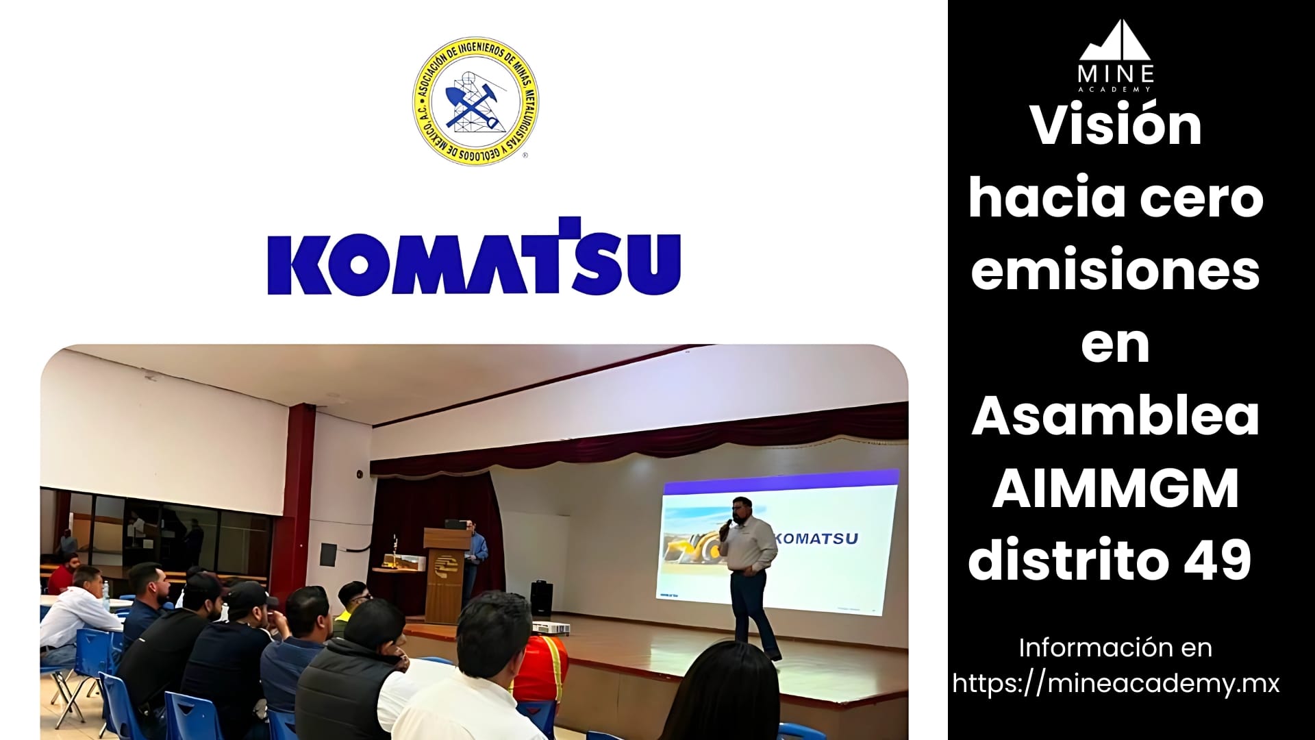 Komatsu presentó su visión hacia cero emisiones en Asamblea AIMMGM distrito 49