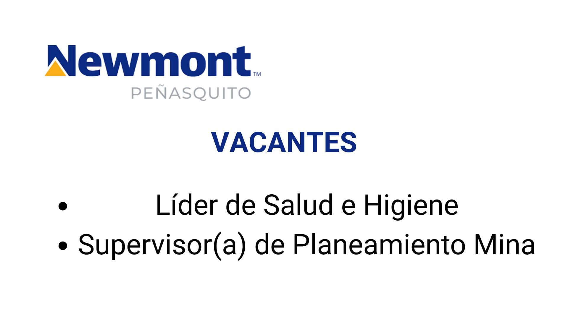 Oportunidad Laboral Newmont Peñasquito