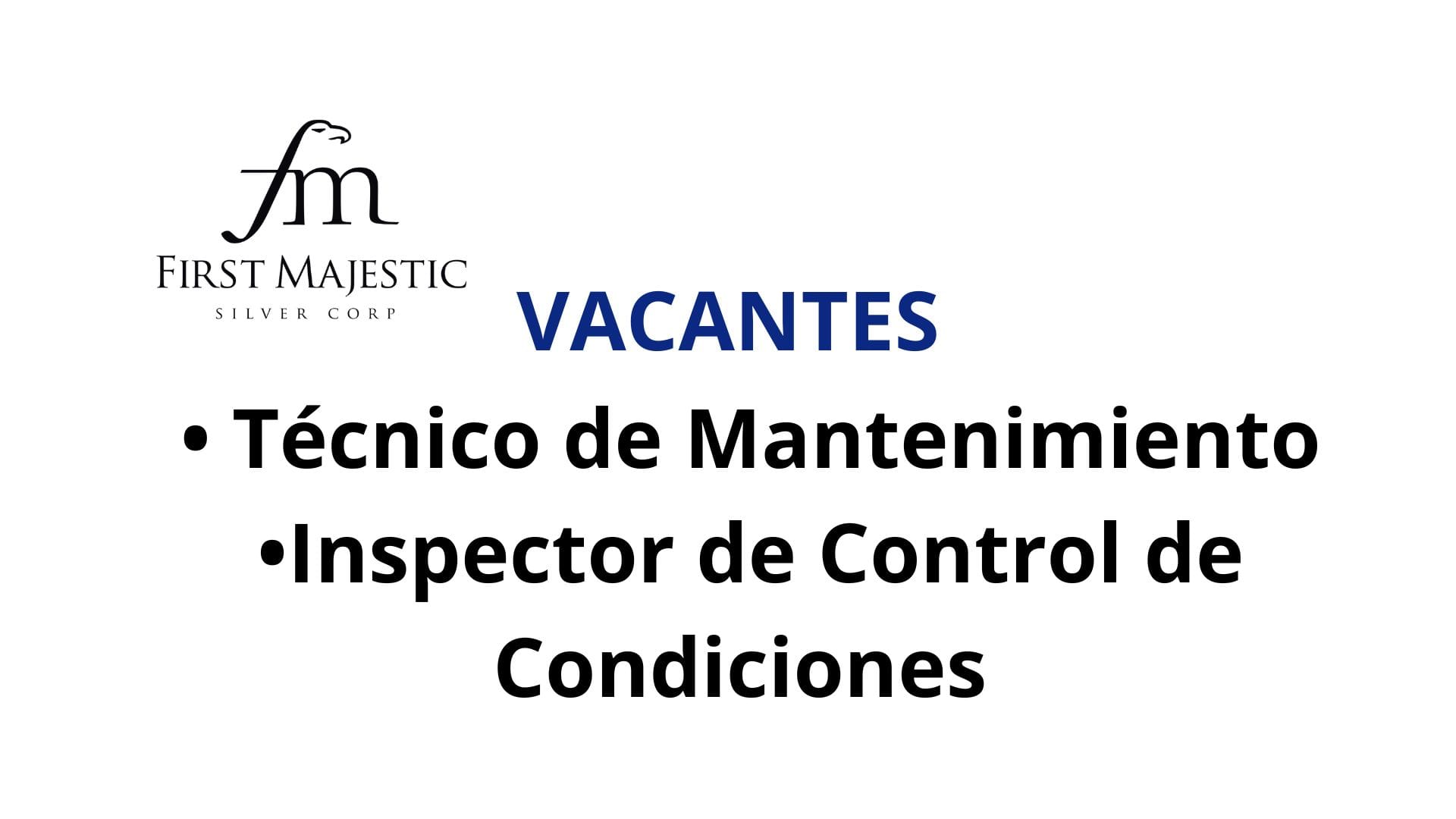 Oportunidad Laboral First Majestic