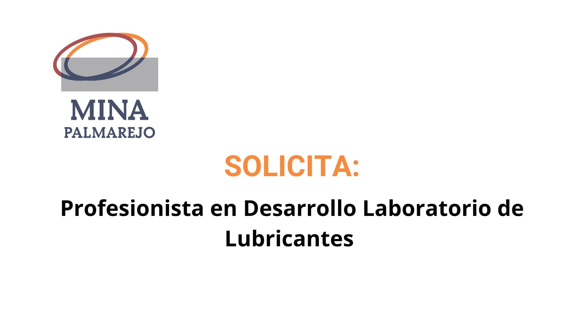 Oportunidad Laboral Mina Palmarejo