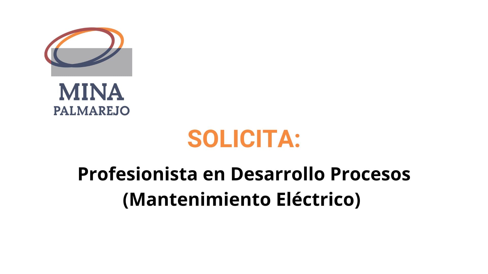 Oportunidad Laboral Mina Palmarejo