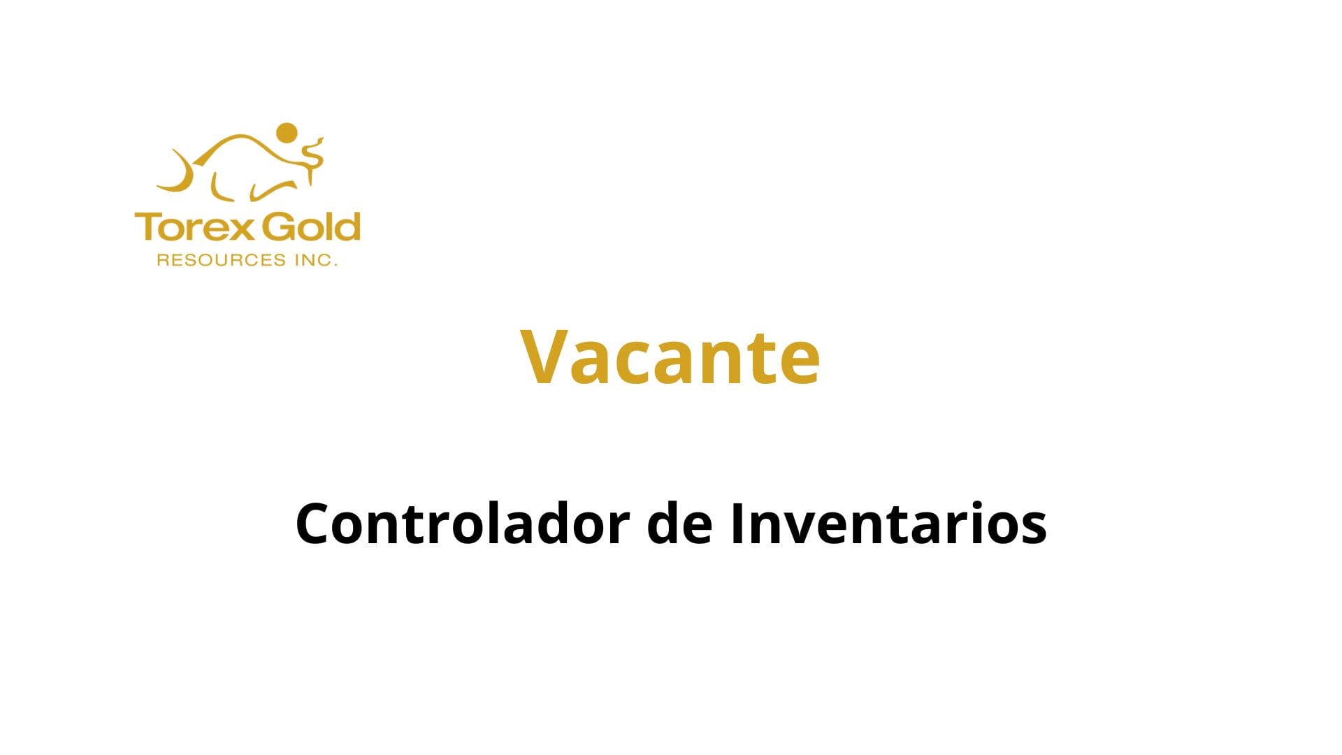 Oportunidad Laboral Torex Gold