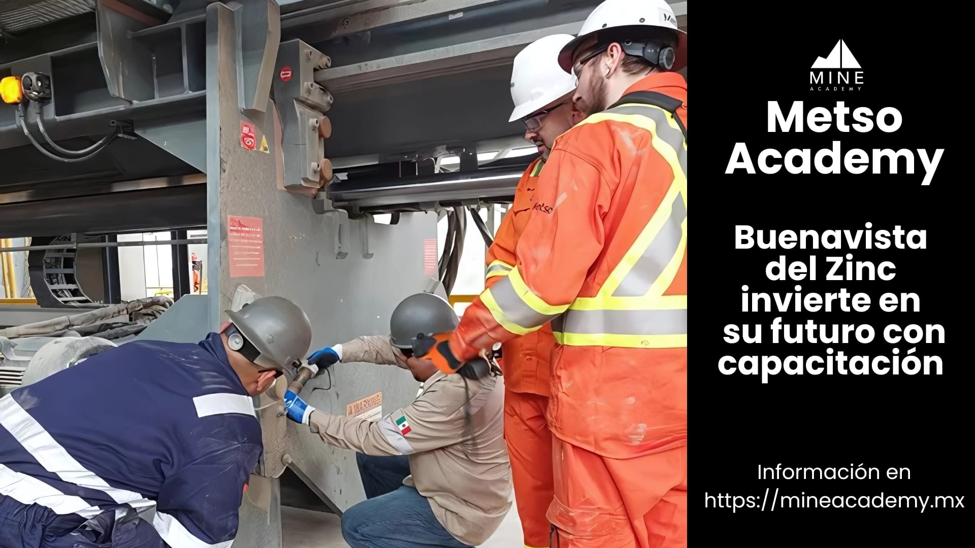 Buenavista del Zinc invierte en su futuro con capacitación de Metso Academy