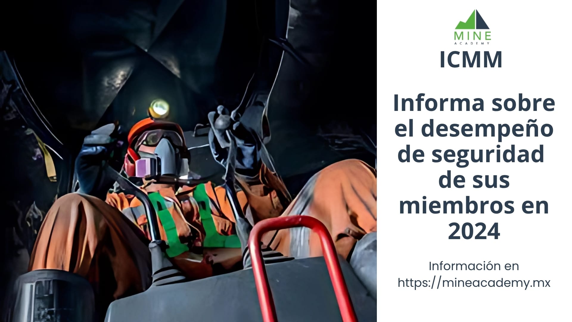 El ICMM informa sobre el desempeño de seguridad de sus miembros en 2024