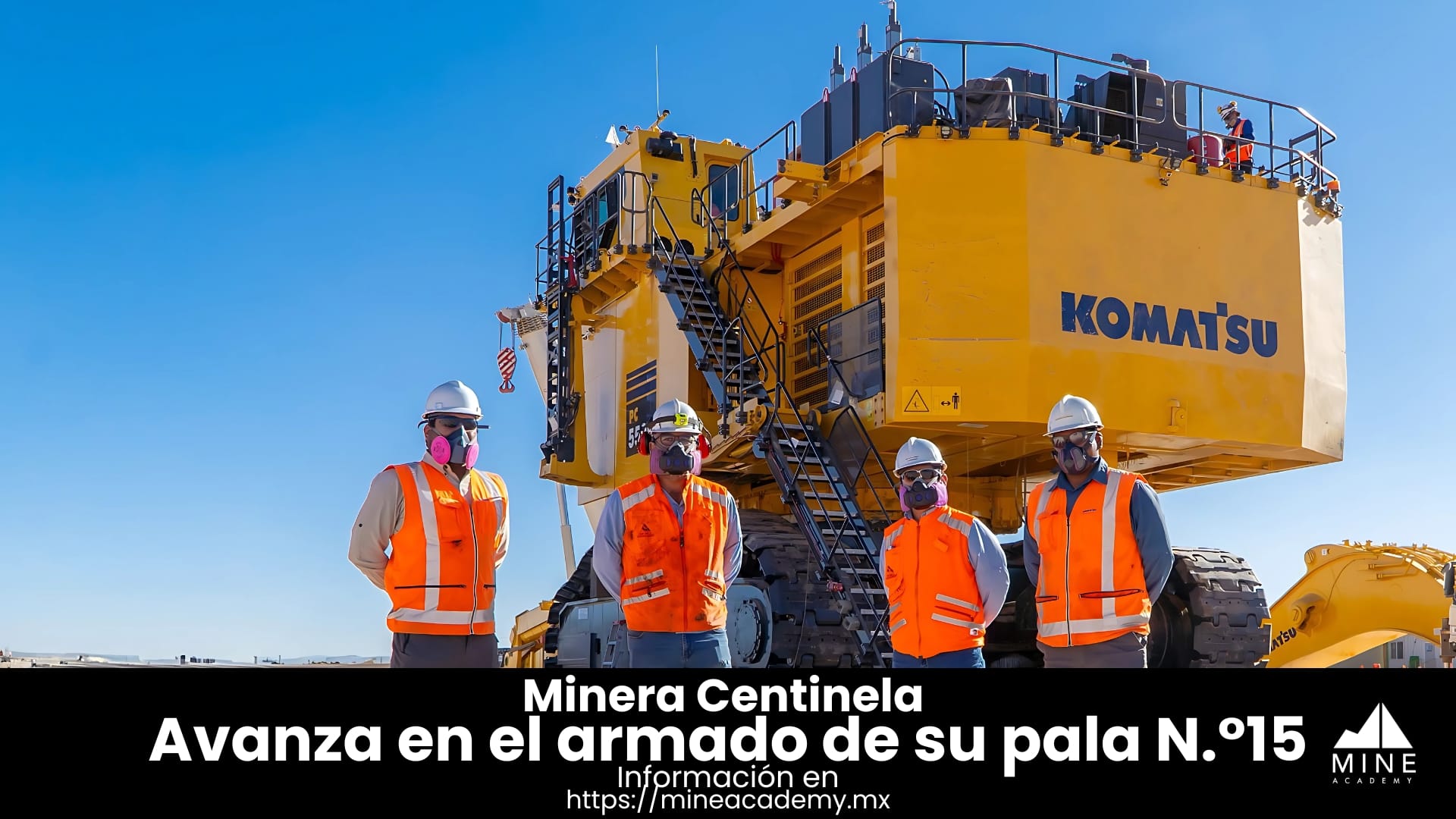 Minera Centinela avanza en el armado de su pala N.°15 la PC5500 de Komatsu