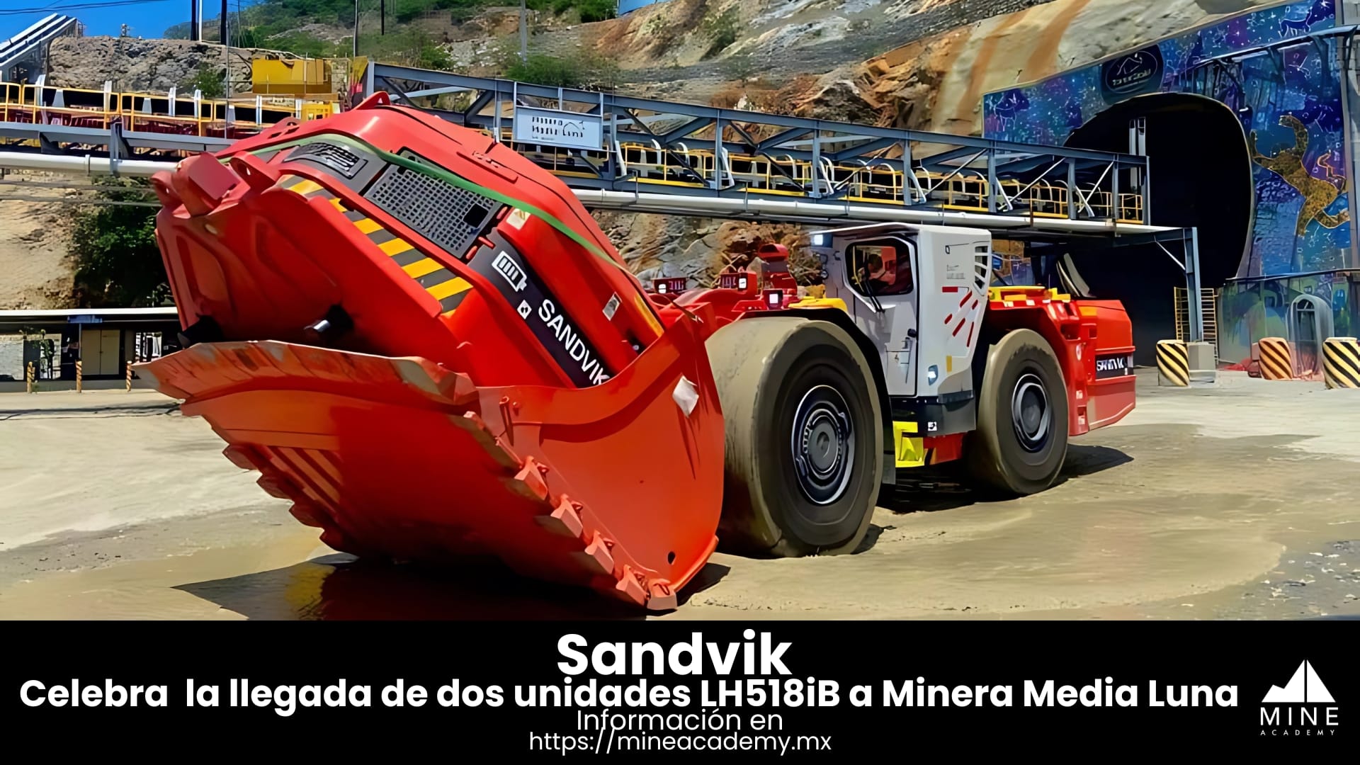 Sandvik celebra  la llegada de dos LH518iB a Minera Media Luna