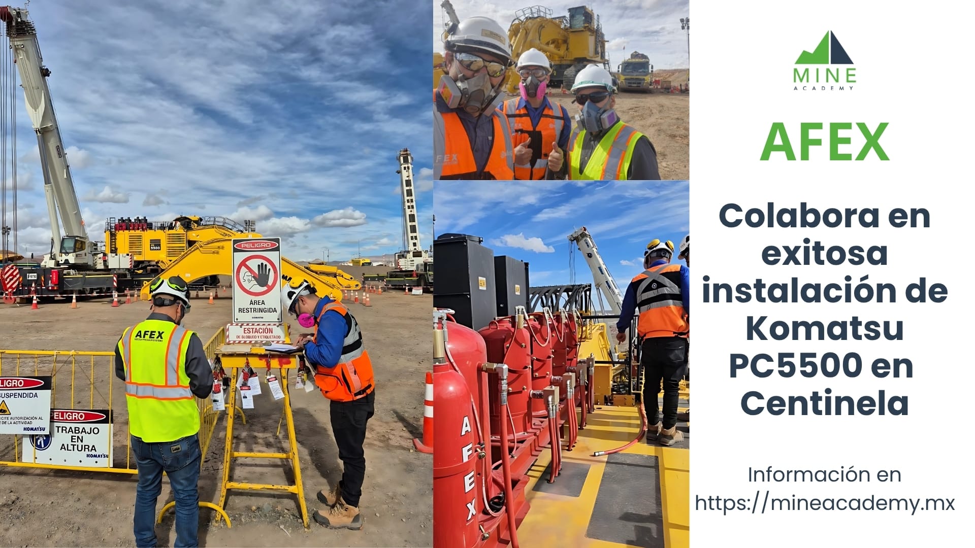 AFEX colabora en exitosa instalación de Komatsu PC5500 en Minera Centinela
