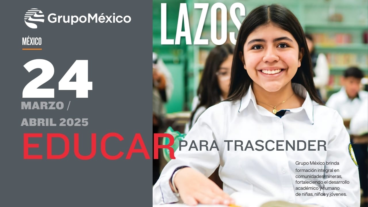 Revista Lazos de Grupo México No. 24