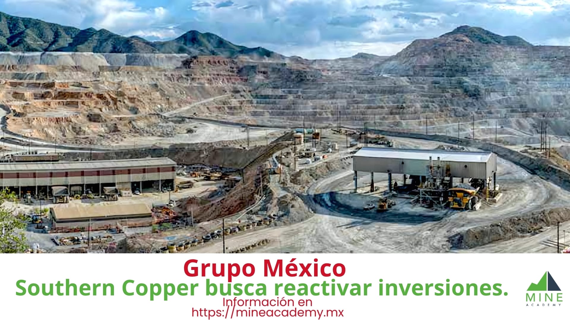 Southern Copper busca reactivar inversiones por más de 10 mil millones de dólares en México y Perú