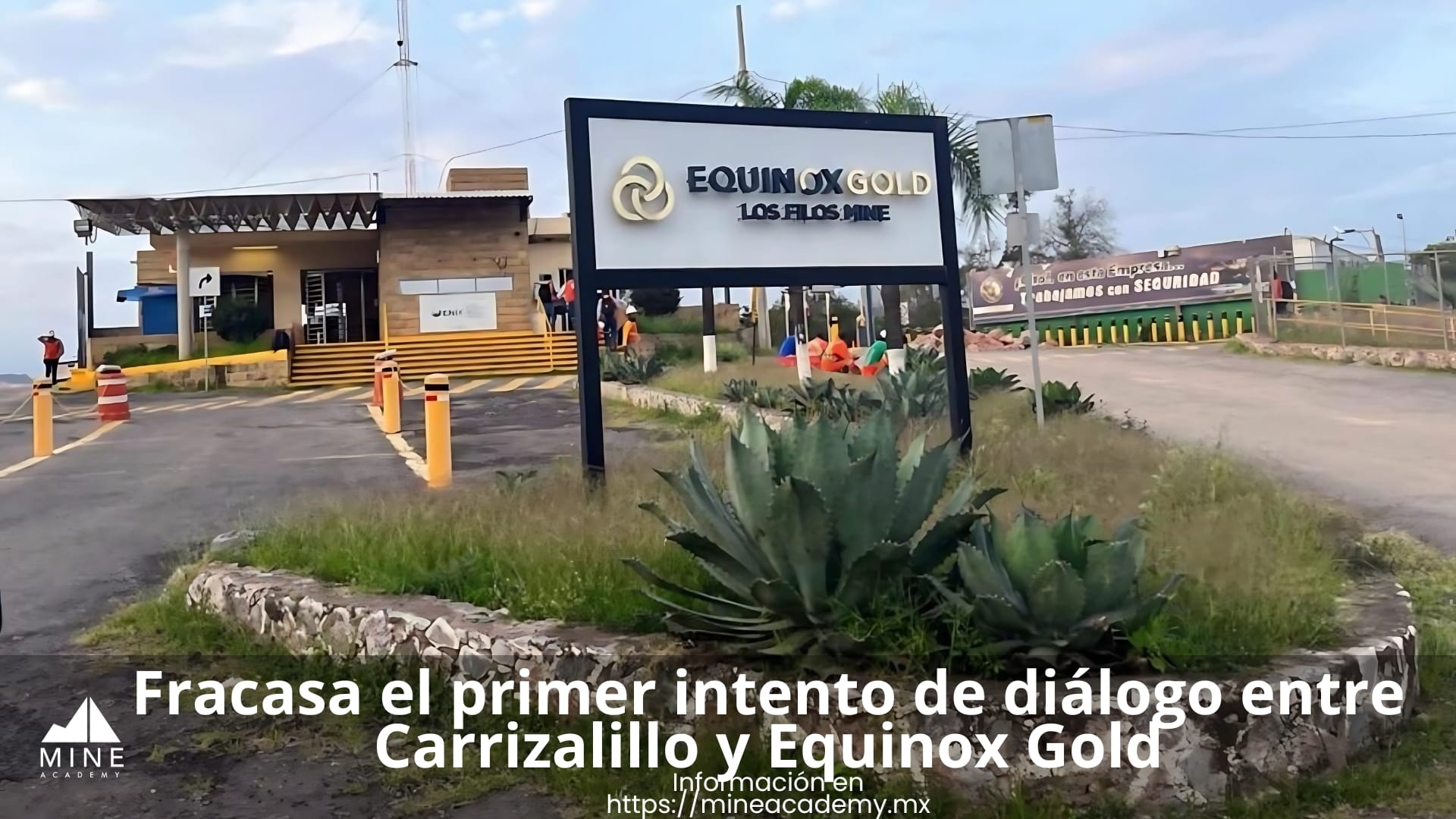 Fracasa el primer intento de diálogo entre Carrizalillo y Equinox Gold por el conflicto en la mina Los Filos.