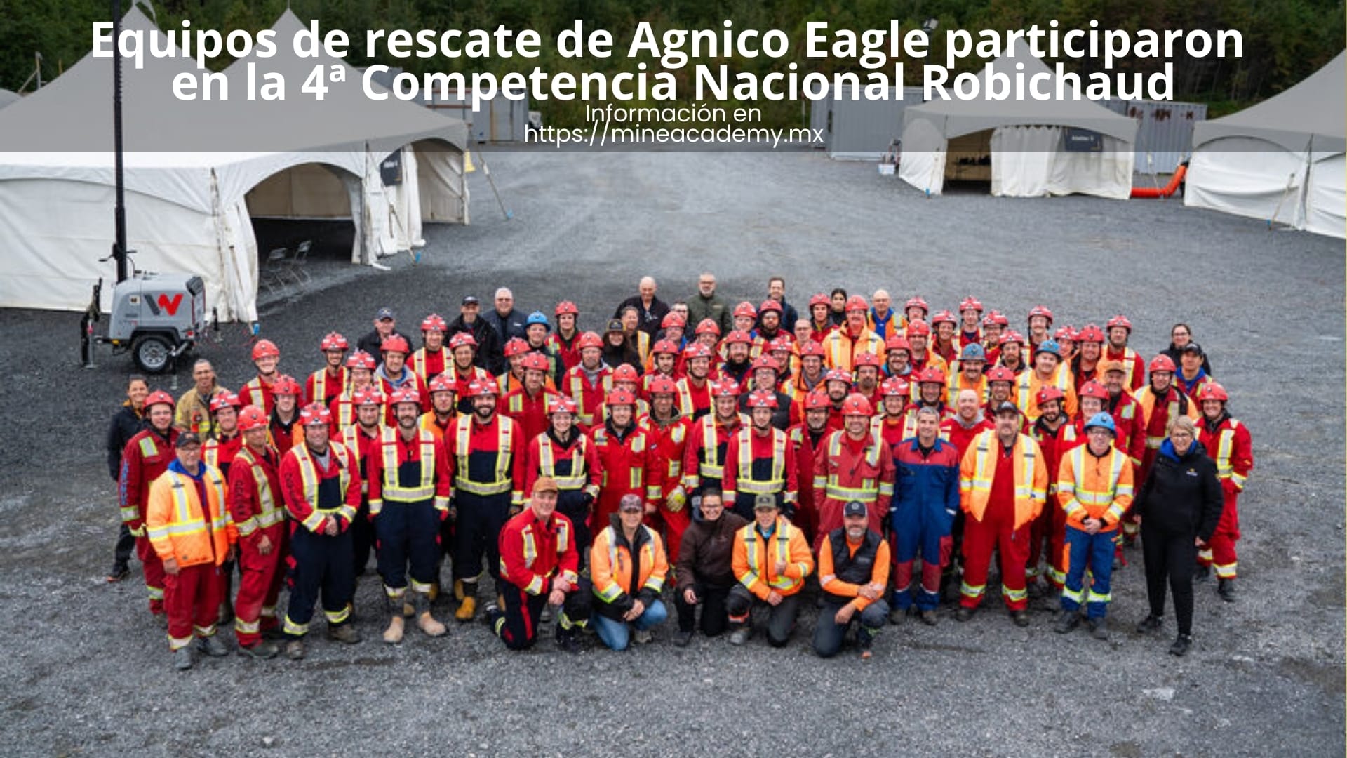 Equipos de rescate minero de Agnico Eagle participaron en la 4ª Competencia Nacional Robichaud
