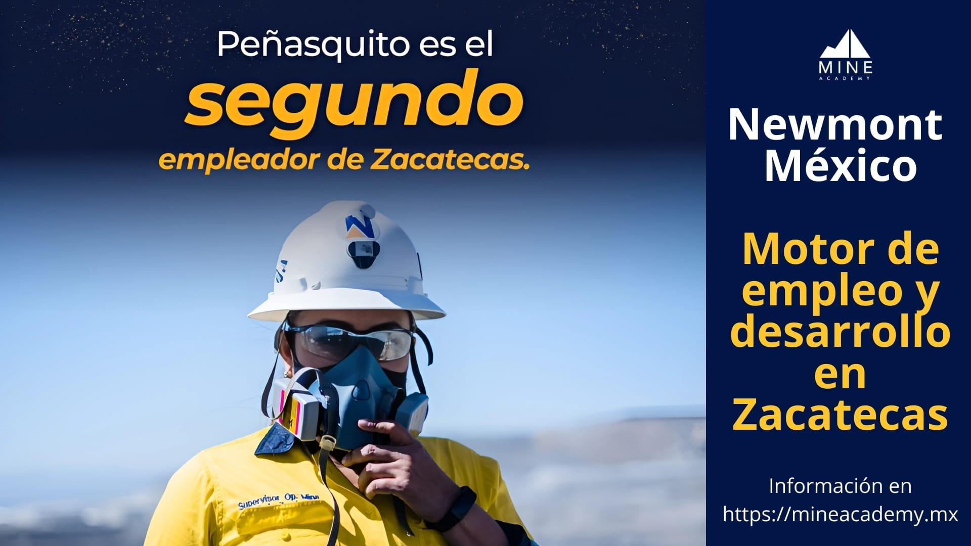 Newmont Peñasquito: motor de empleo y desarrollo en Zacatecas