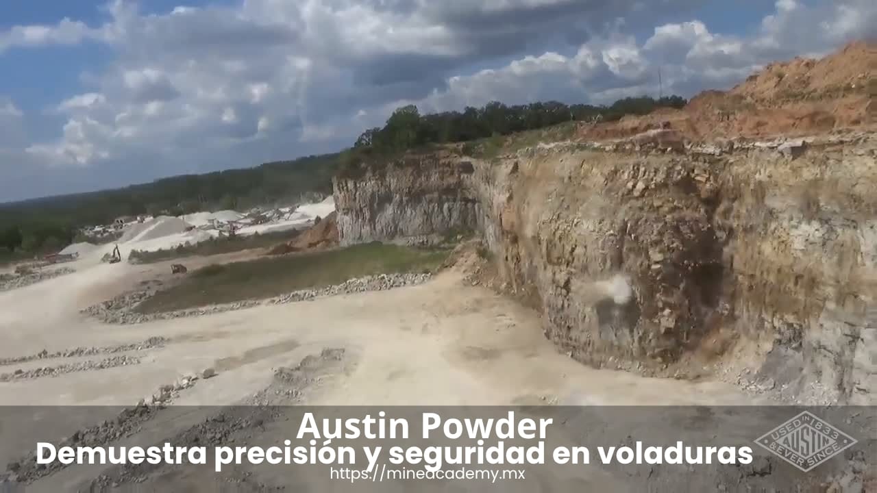 Austin Powder demuestra precisión y seguridad en voladuras de alto rendimiento