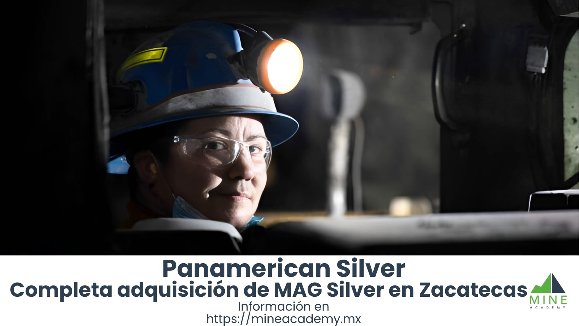 Pan American Silver completa adquisición de MAG Silver y fortalece su presencia en Zacatecas