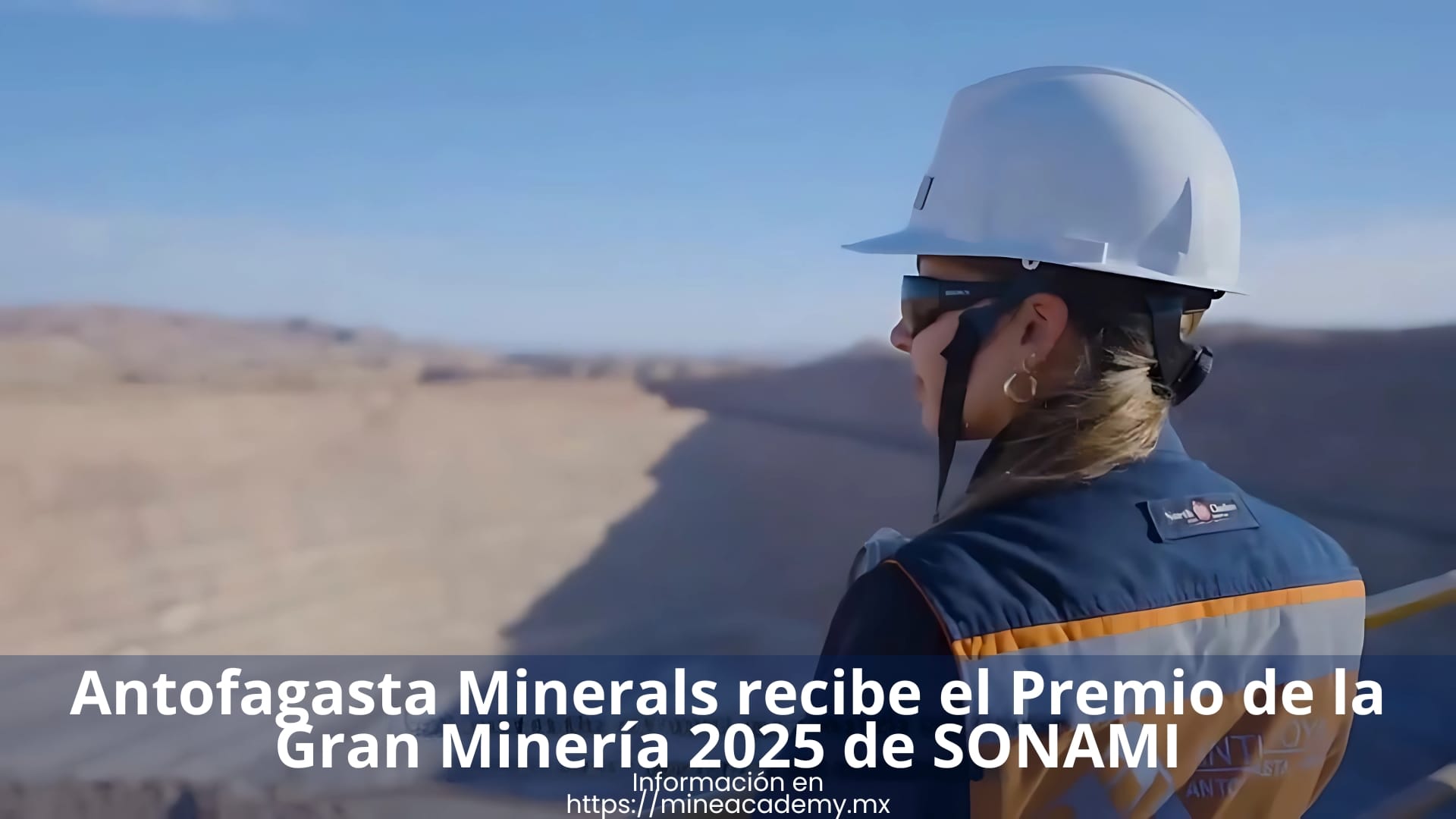 Antofagasta Minerals recibe el Premio de la Gran Minería 2025 de SONAMI