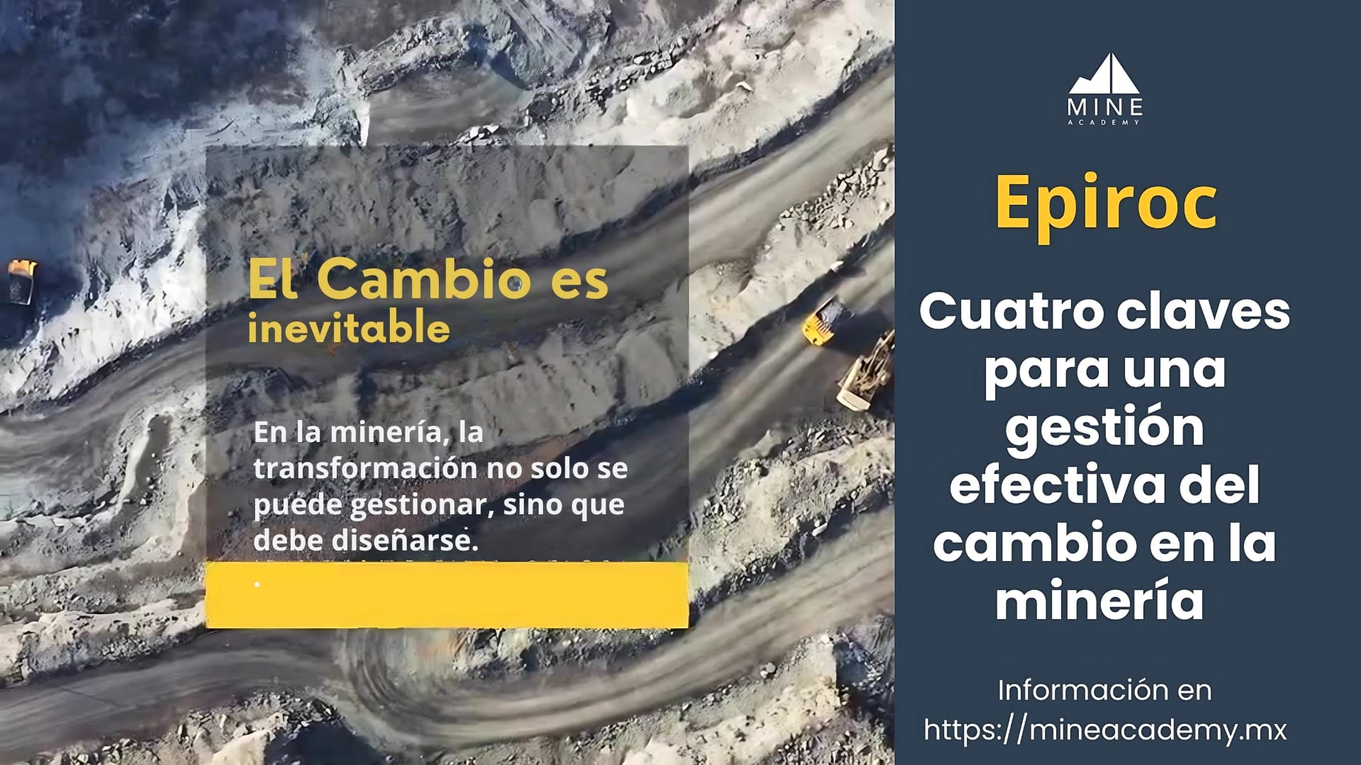 Cuatro claves para una gestión efectiva del cambio en la minería