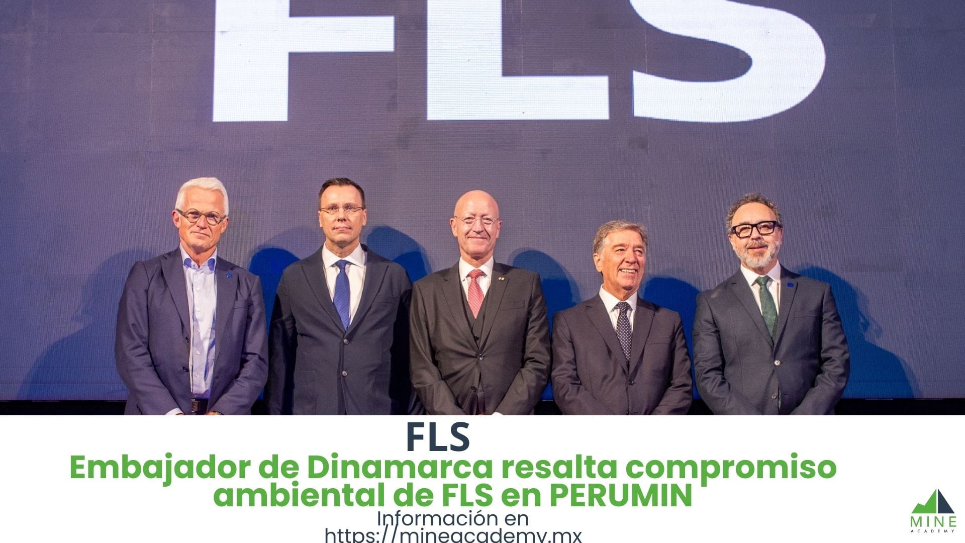 Embajador de Dinamarca resalta compromiso ambiental de FLS en PERUMIN