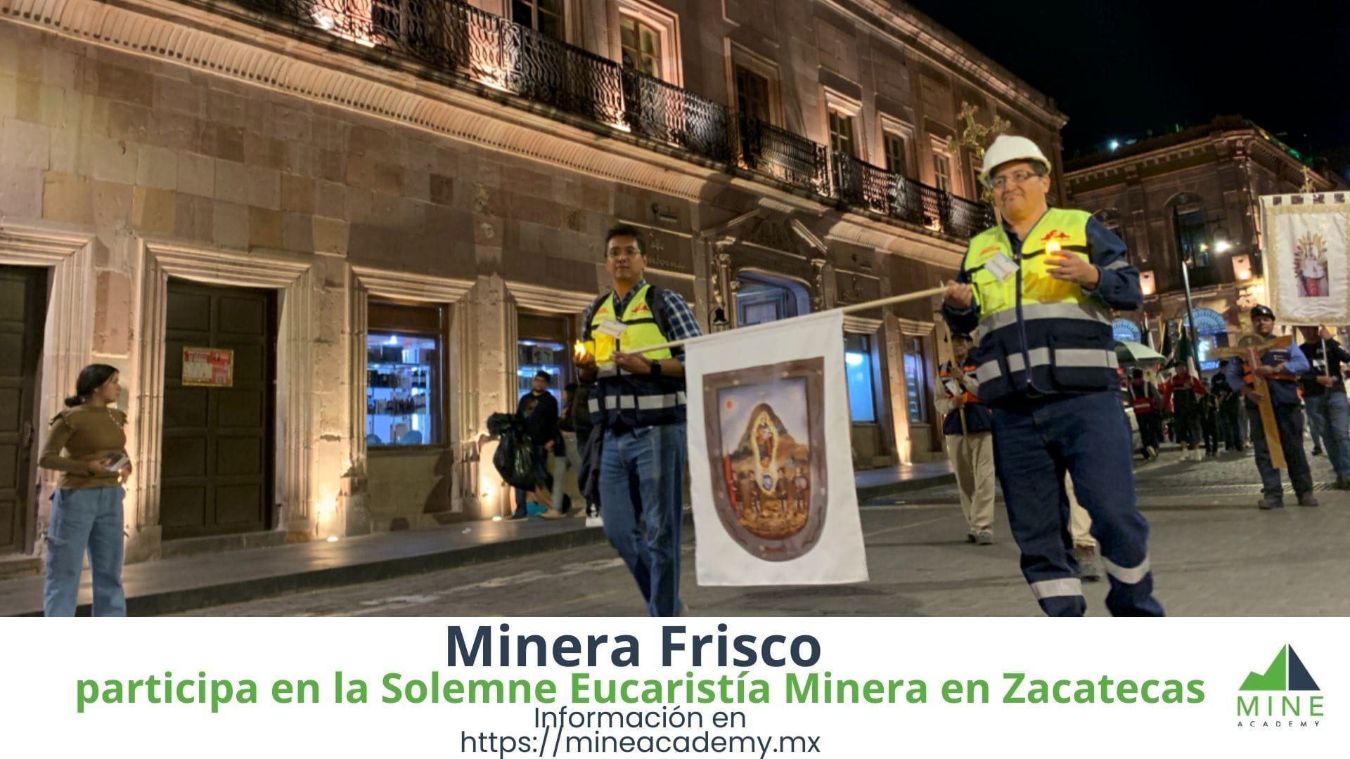 Minera Frisco participa en la Solemne Eucaristía Minera en Zacatecas