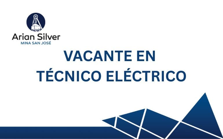 Arian Silver busca Técnico Eléctrico para mina San José