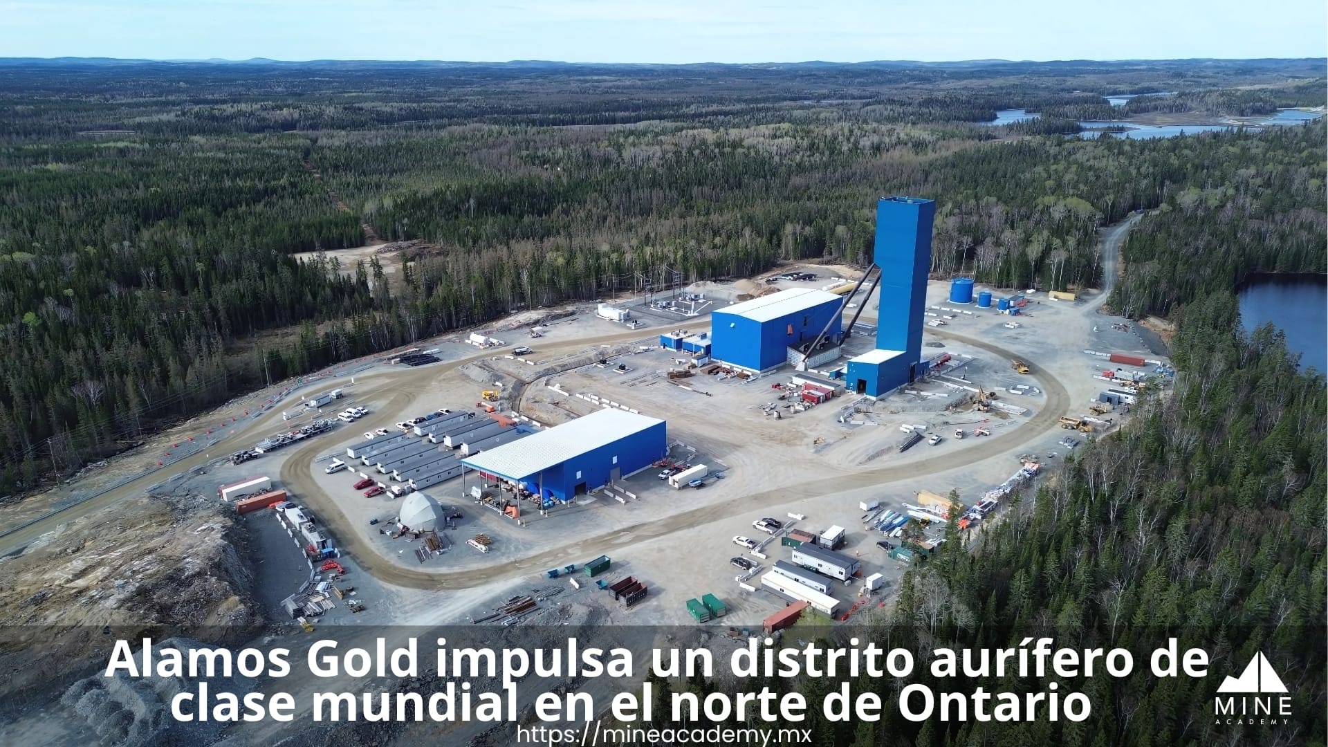 Alamos Gold impulsa un distrito aurífero de clase mundial en el norte de Ontario