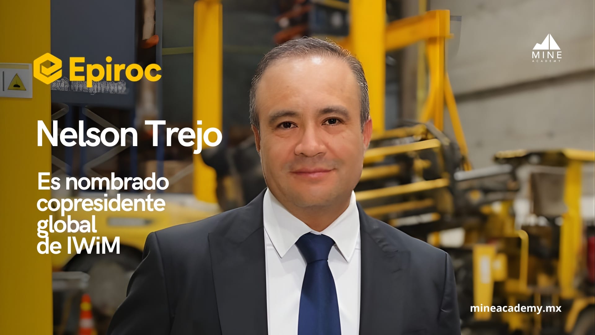 Nelson Trejo, de Epiroc, nombrado copresidente global de IWIM