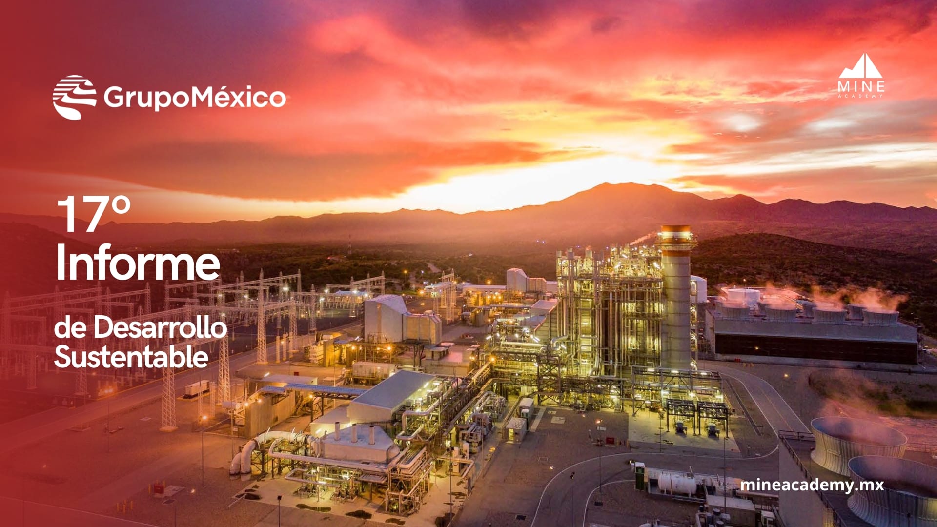 Grupo México presenta su 17º Informe de Desarrollo Sustentable