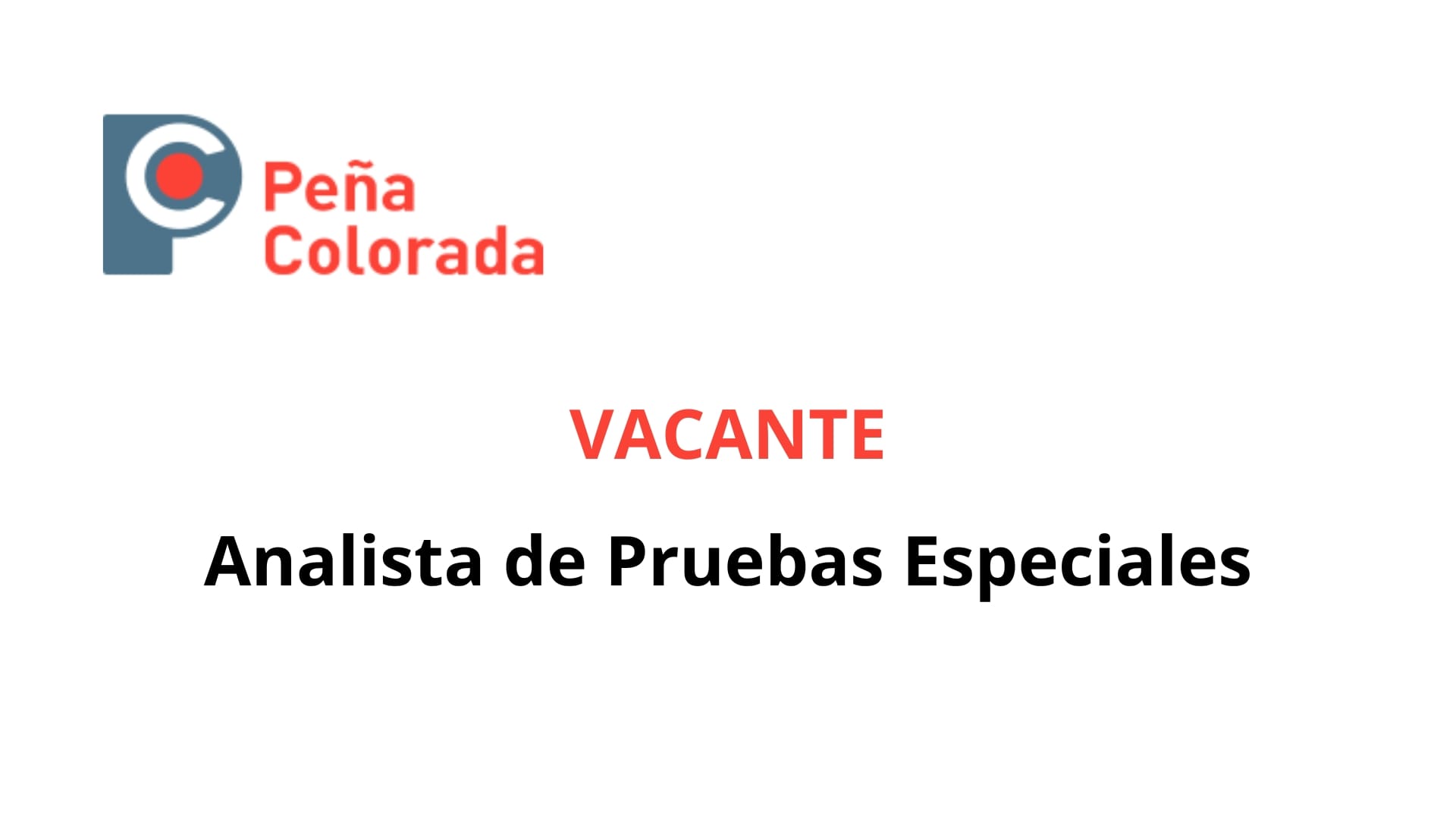 Oportunidad Laboral Peña Colorada