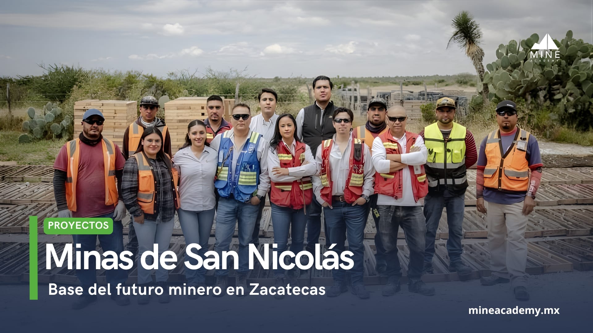 Geólogos de Minas de San Nicolás: la base del futuro minero en Zacatecas