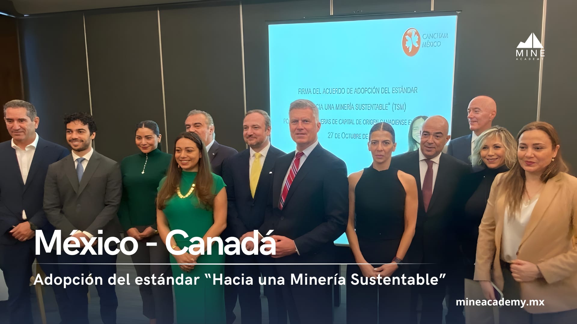 México y Canadá fortalecen su colaboración con la adopción del estándar “Hacia una Minería Sustentable”