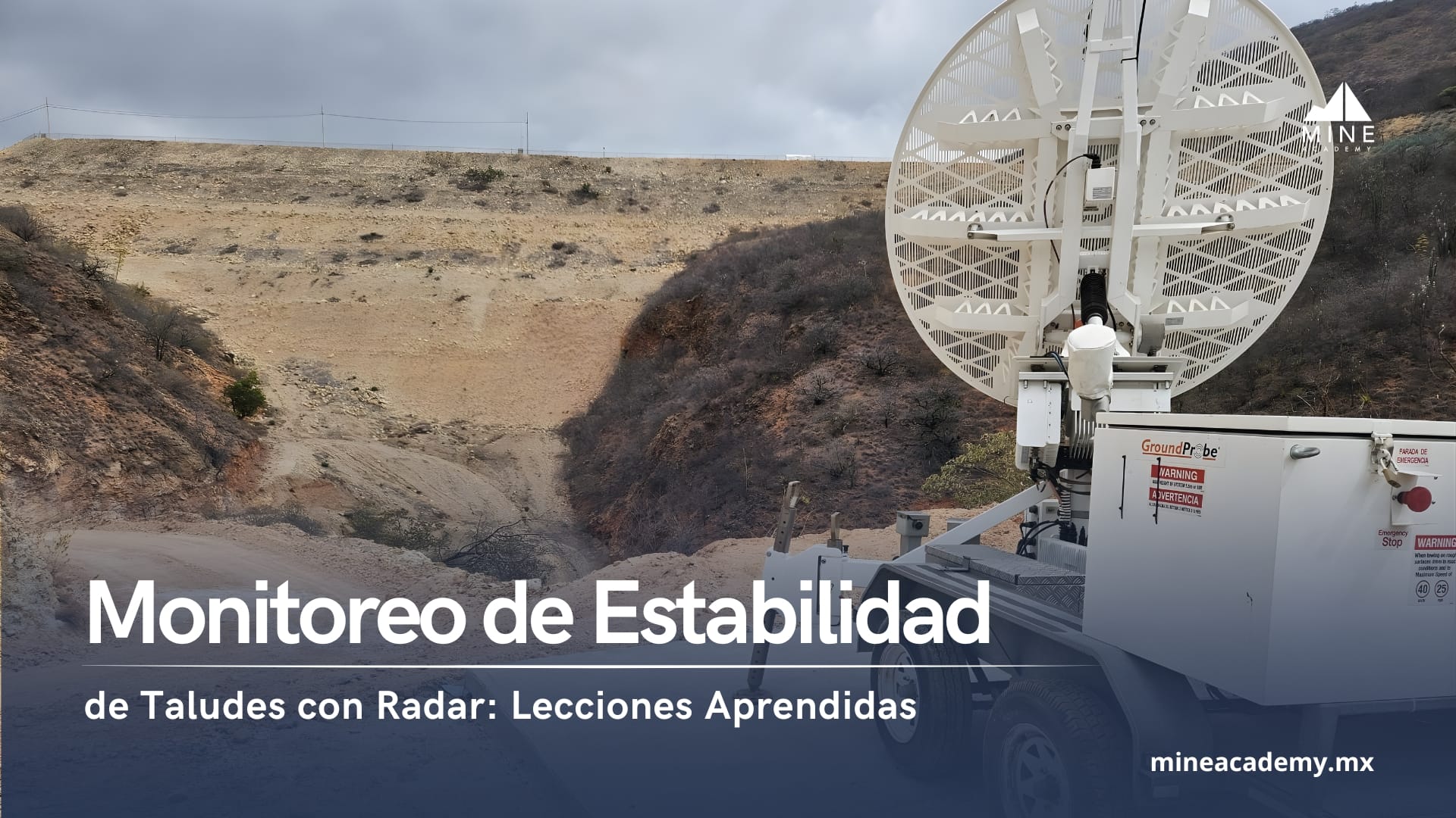 Monitoreo de Estabilidad de Taludes con Radar: Lecciones Aprendidas