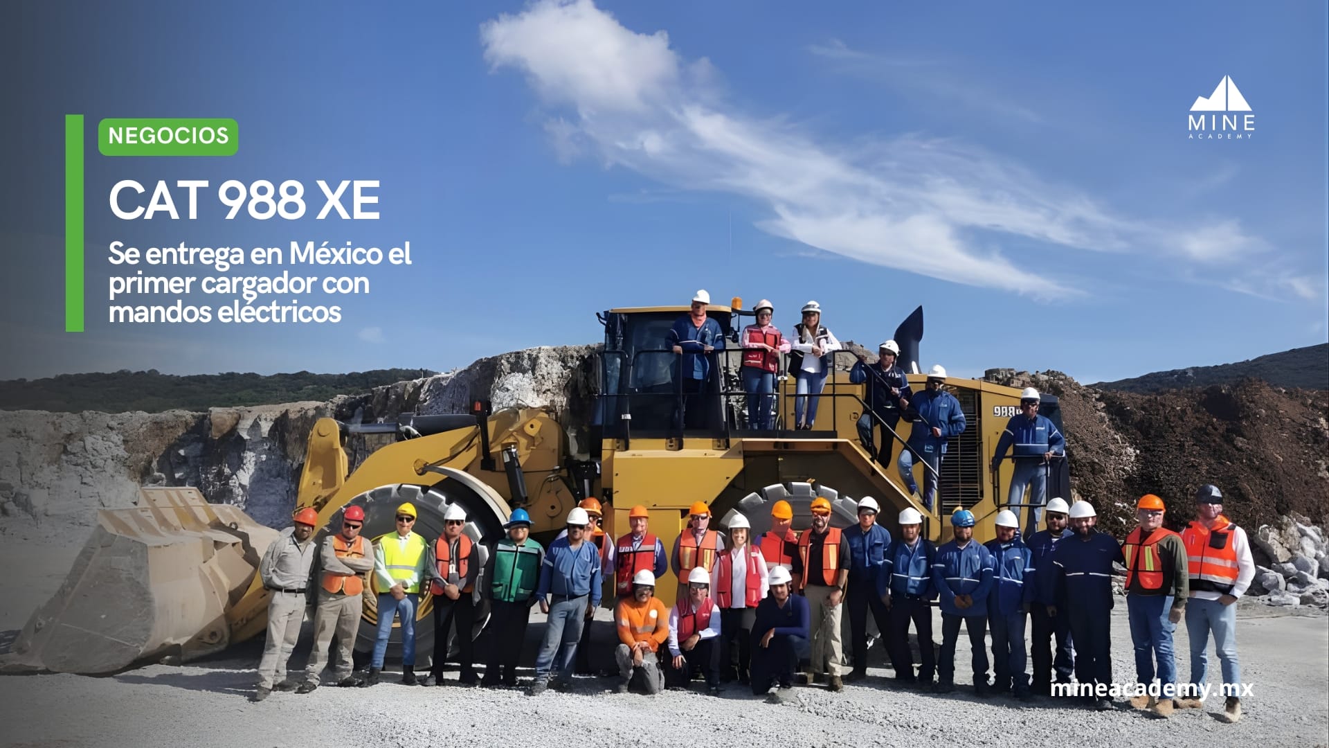 Se entrega en México el primer cargador CAT 988 XE con mandos eléctricos