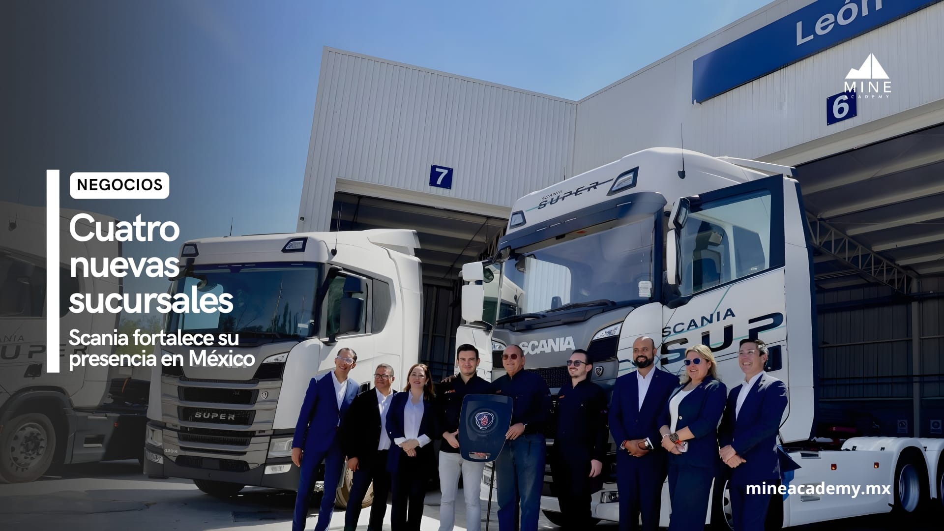 Scania fortalece su presencia en México con cuatro nuevas sucursales propias