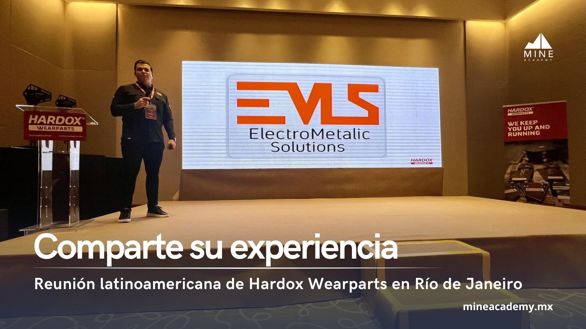 Electro Metalic Solutions comparte su experiencia en la reunión latinoamericana de Hardox Wearparts en Río de Janeiro
