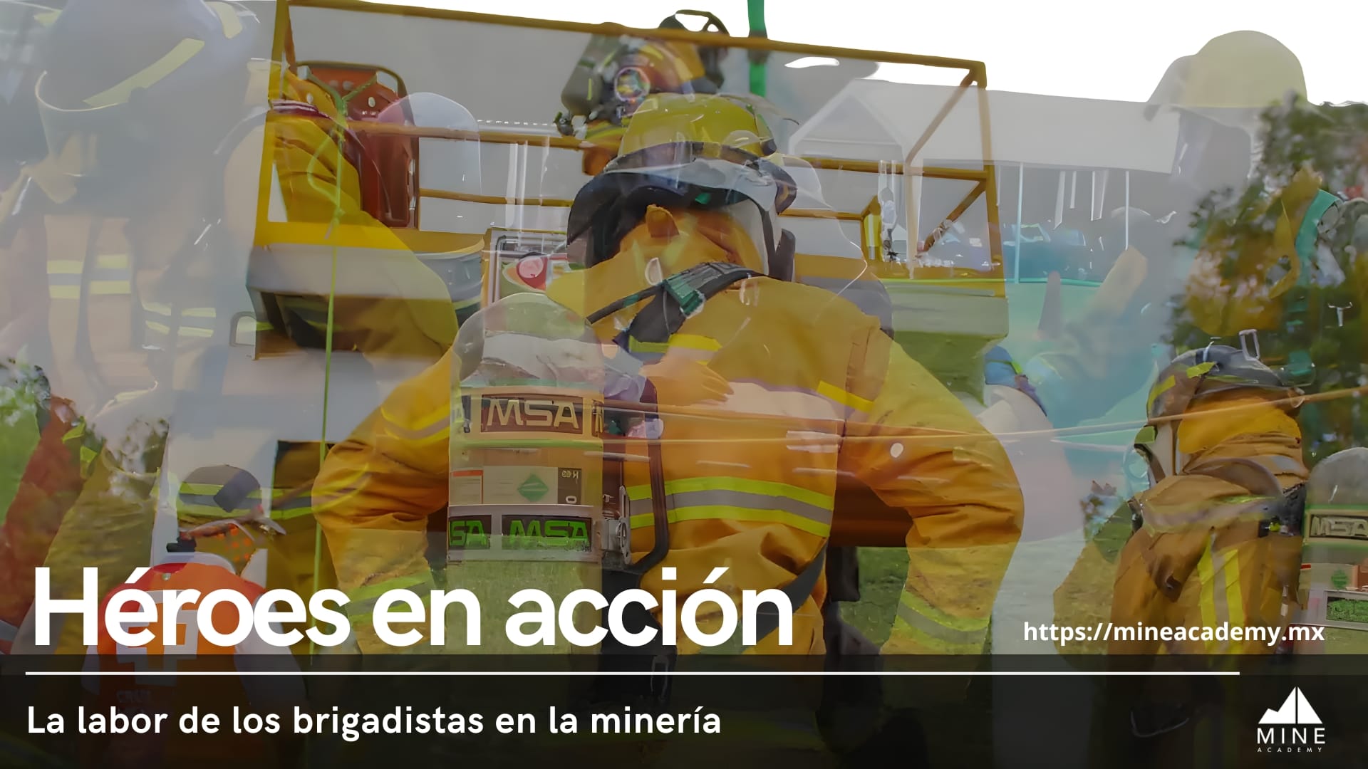Héroes en acción: la labor de los brigadistas en la minería