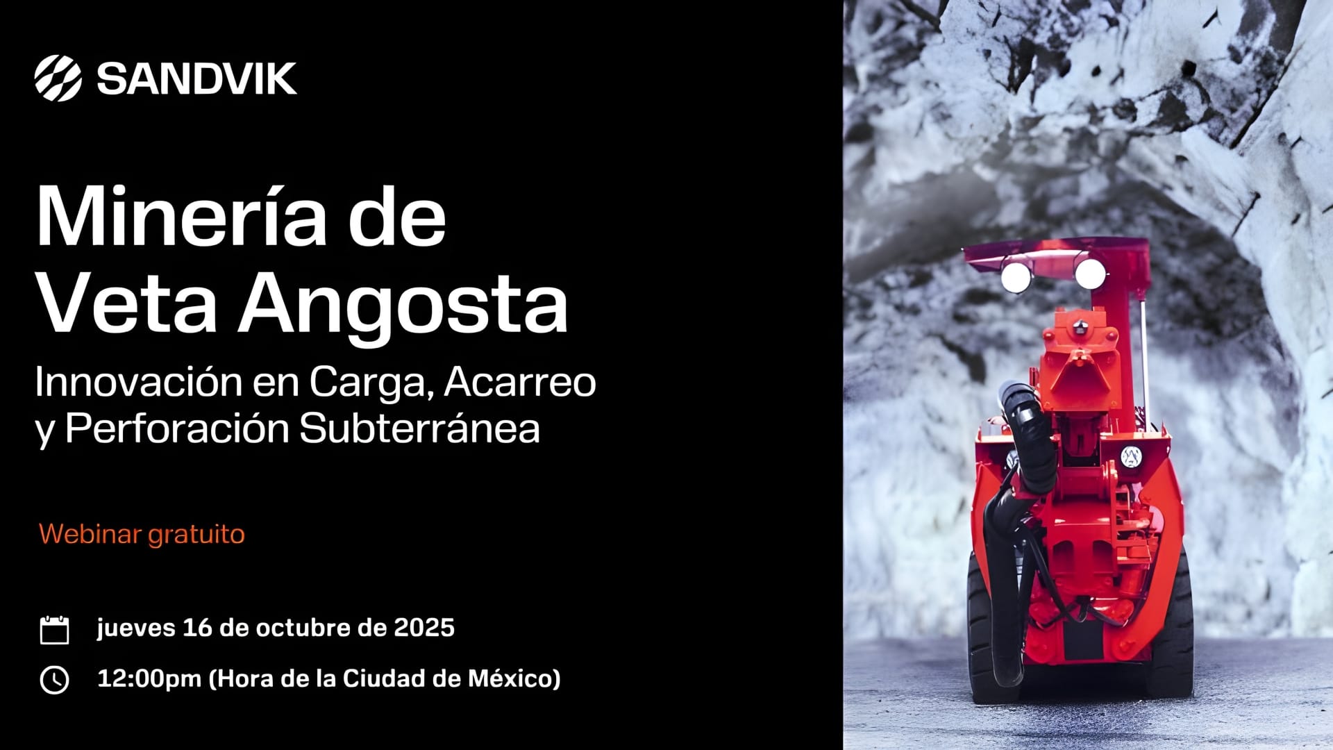 Sandvik México invita a su webinar gratuito sobre Minería de Veta Angosta