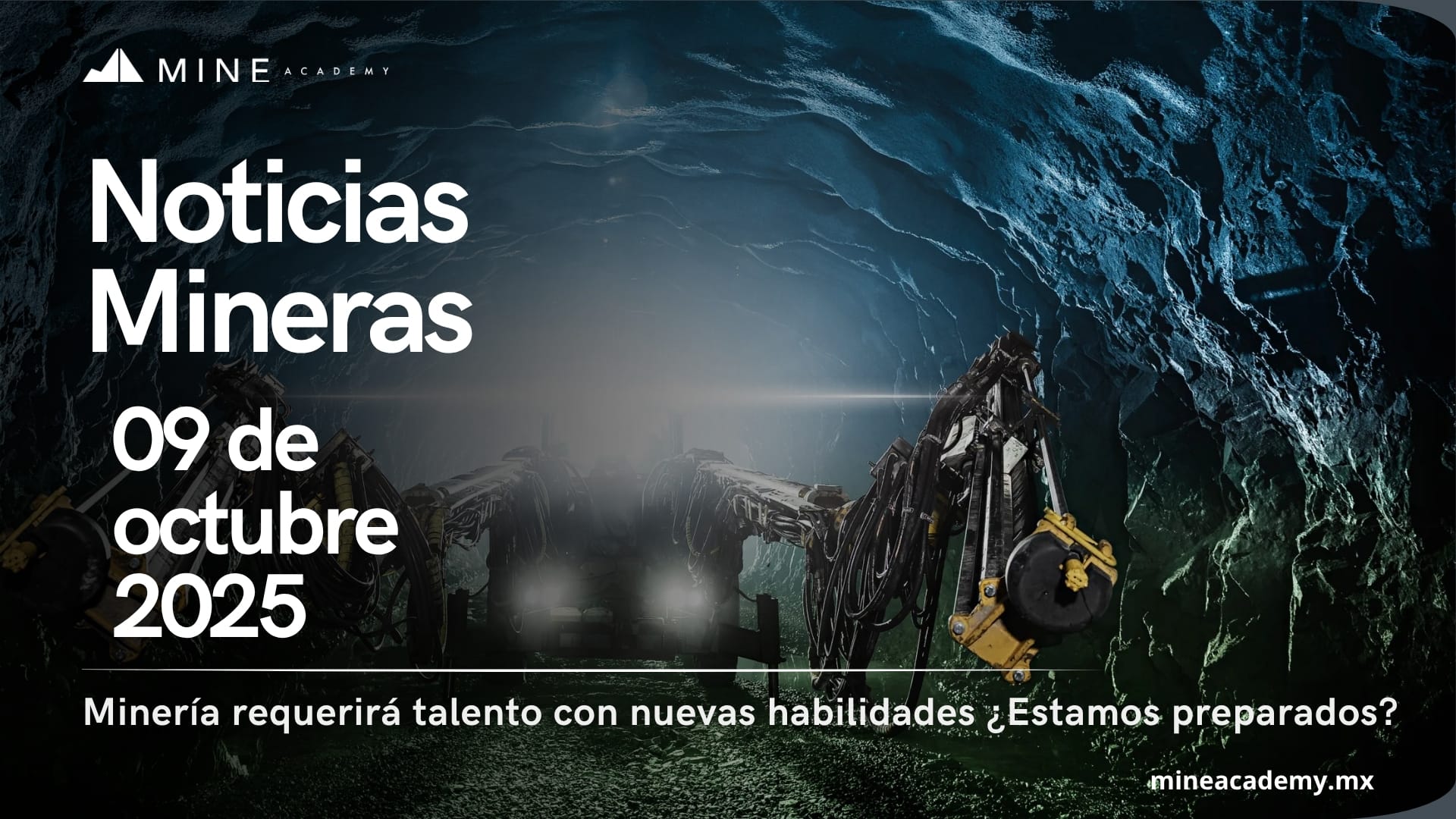 Noticias Mineras 09 de octubre