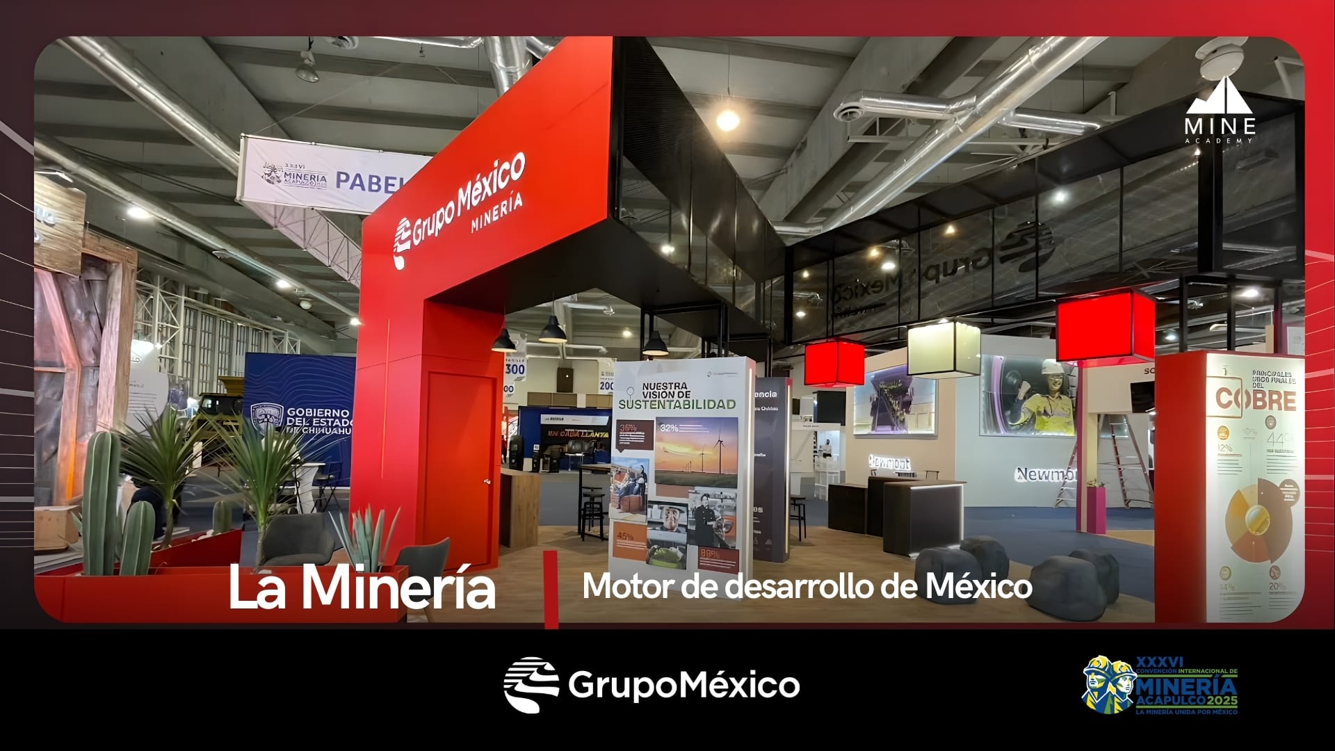 Grupo México destaca en la XXXVI Convención Internacional de Minería