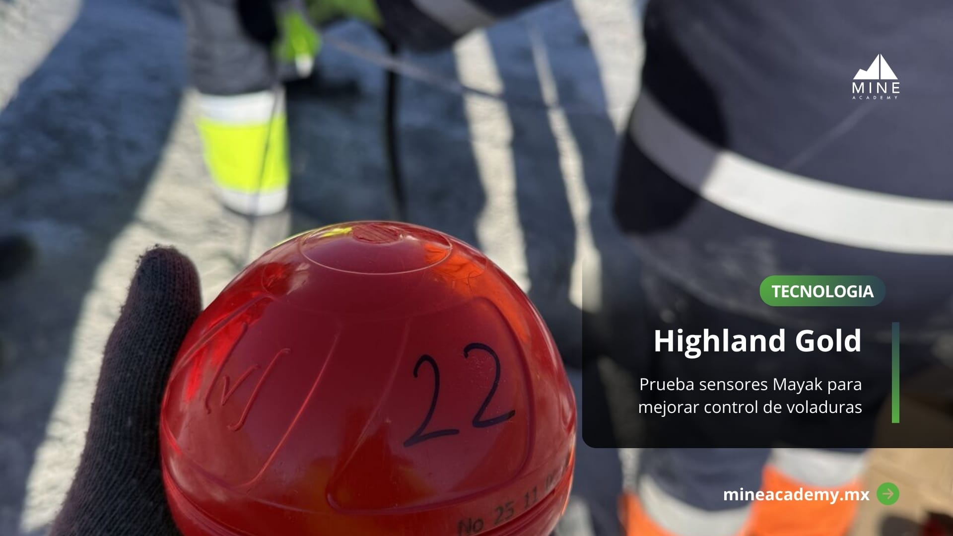 Highland Gold prueba sensores Mayak para mejorar control de voladuras