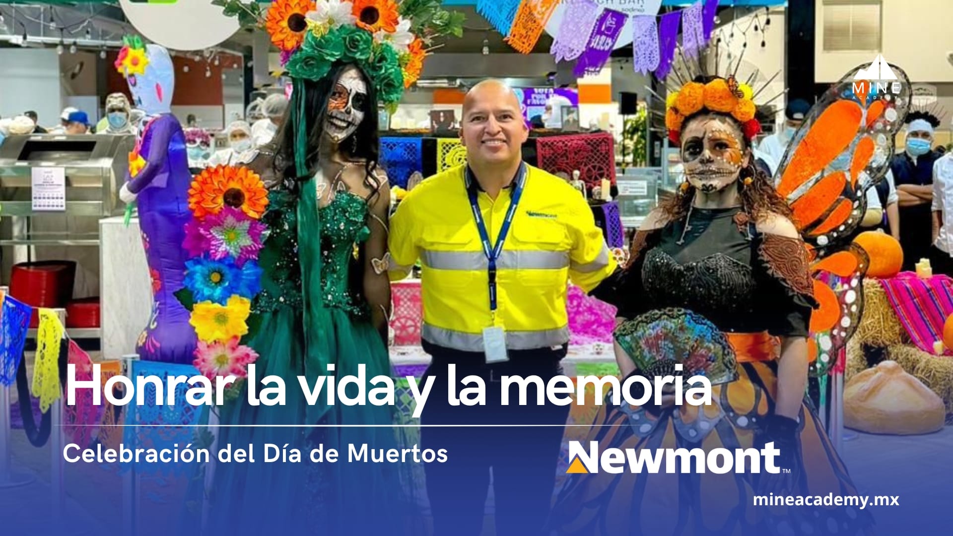 Honrar la vida y la memoria: Newmont México celebra el Día de Muertos